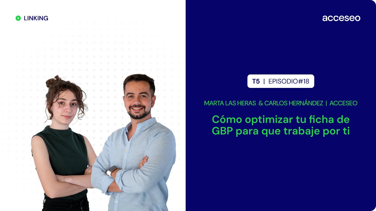 T5xE18 | Google Business Profile: Todo lo que debes saber
