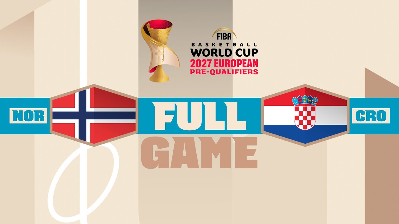 Norway v Croatia | Full Basketball Game | FIBA Basketball World Cup 2027 European Pre-Qualifiers