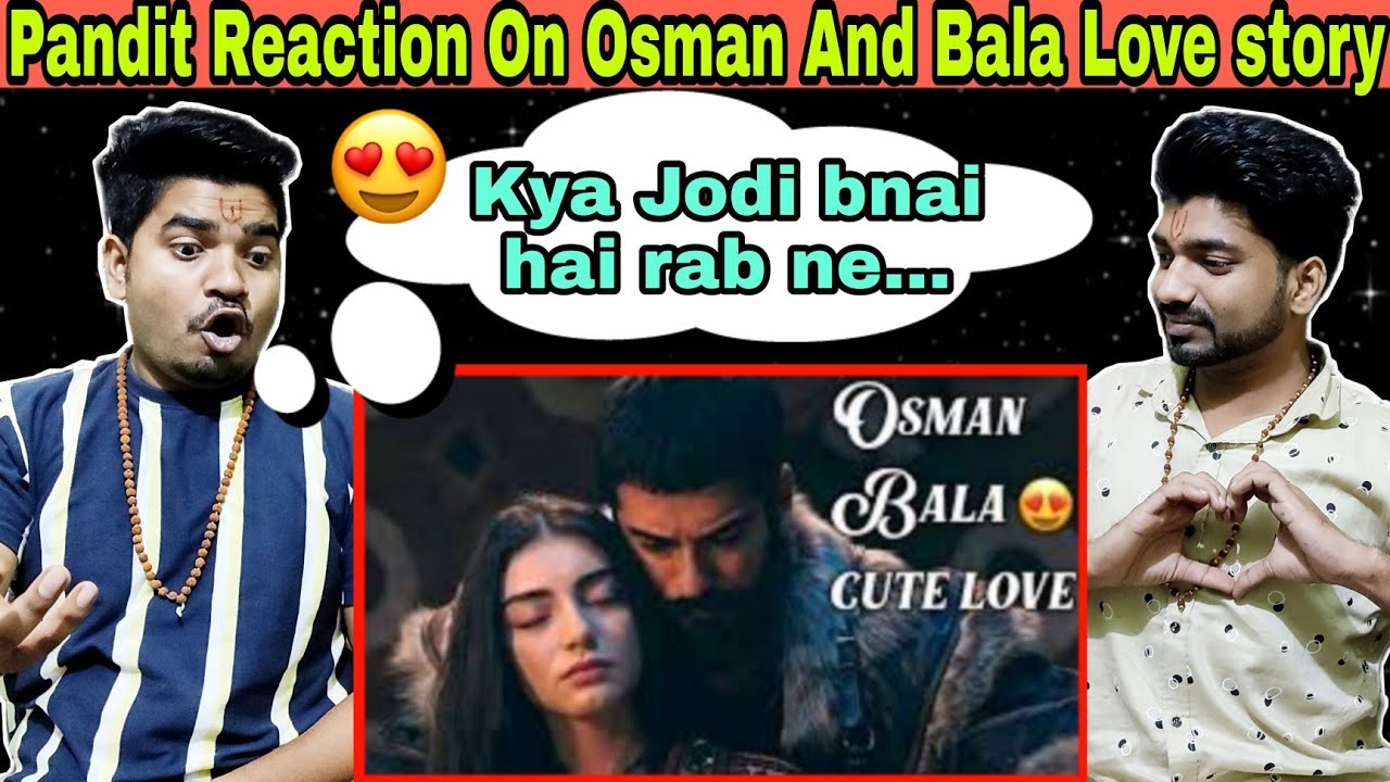 Indian Reaction | Osman And Bala Cute Love Story | Osman Bala Hatun Love Story | Emotional Love