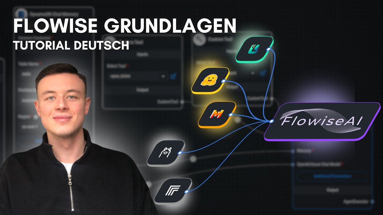 Flowise Grundlagen - Alles, was Du wissen musst! | Tutorial Deutsch | F&uuml;r Anf&auml;nger