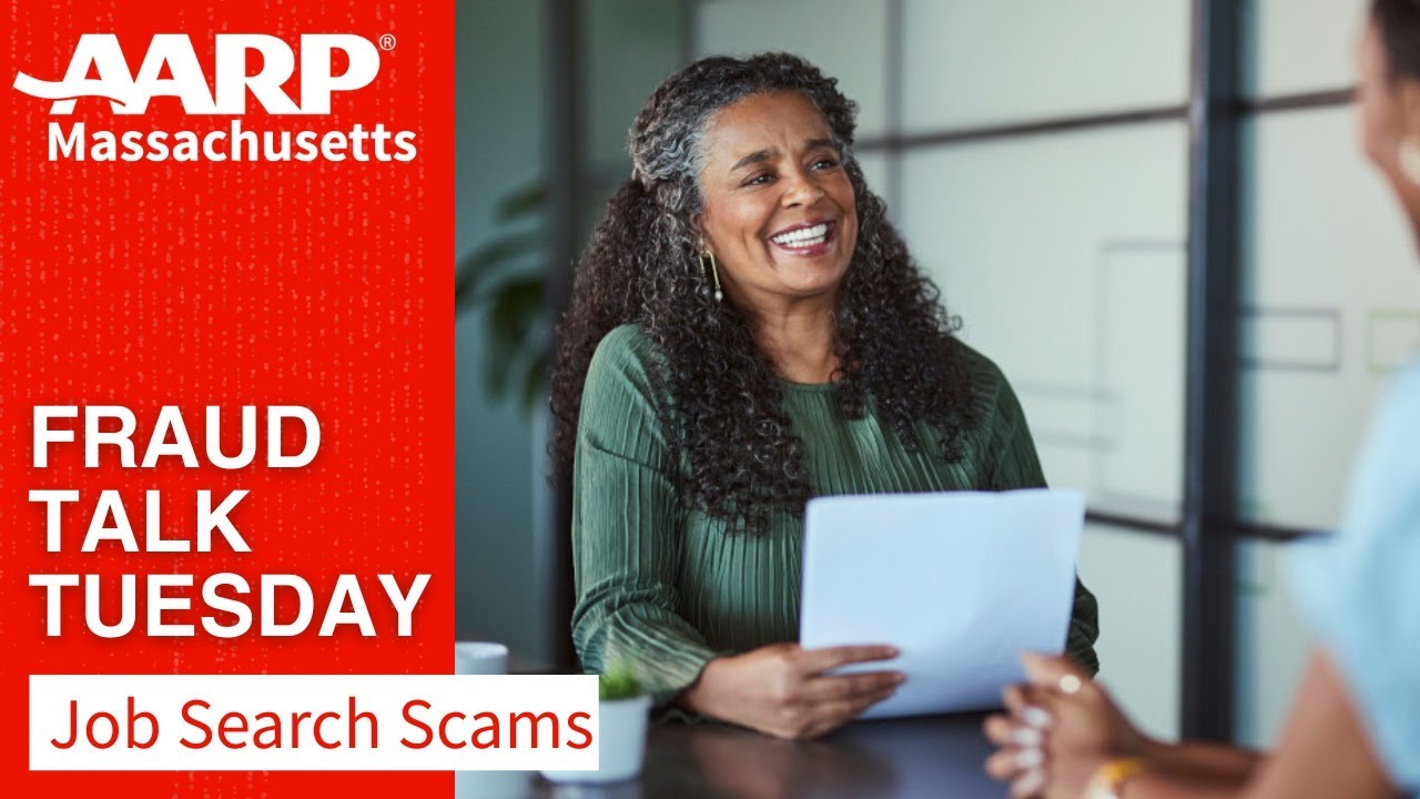 AARP MA Fraud Talk Tuesday Job Search Scams