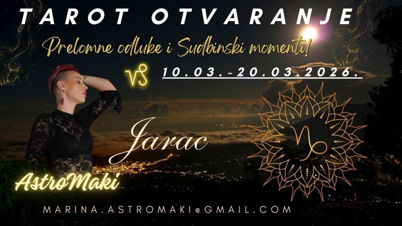 JARAC ♑ Predikcija 10–20. MART | Ljubavni trouglovi, sudbinski raskidi i veliki preokreti