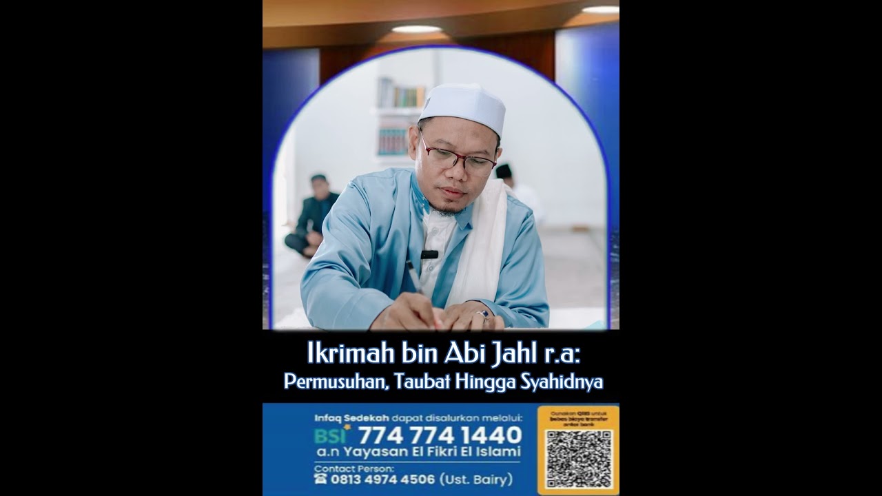 Ikrimah bin Abi Jahl r.a: Permusuhan, Taubat, Hingga Syahidnya
