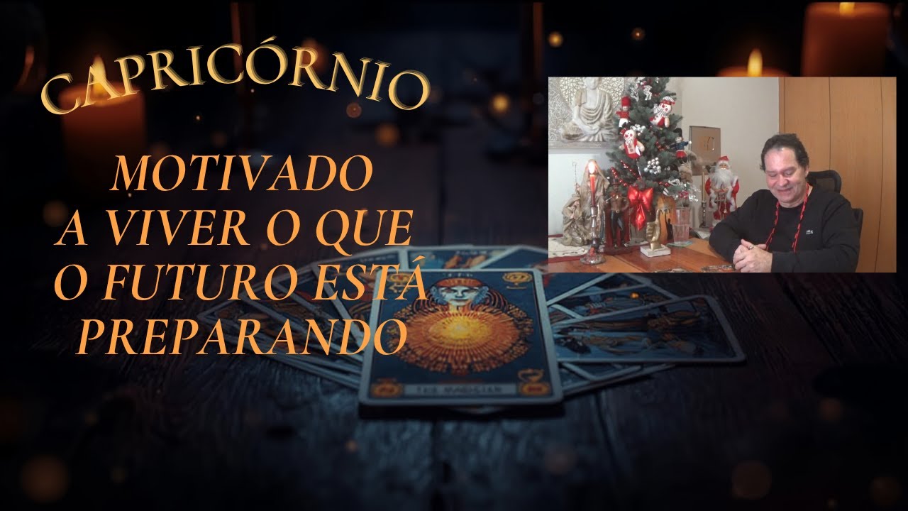 CAPRICÓRNIO ♑ MUITA MOTIVAÇÃO PARA APROVEITAR O FUTURO