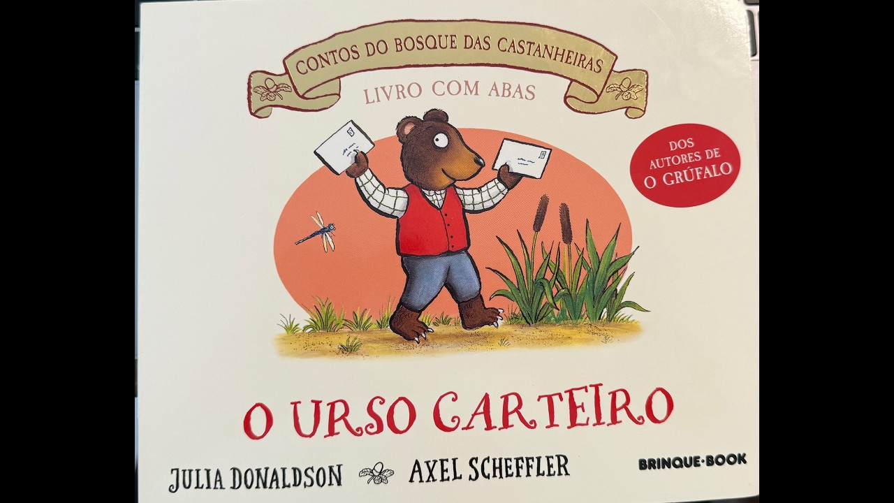 Livro O Urso Carteiro. De Julia Donaldson e Axel Scheffler. 
