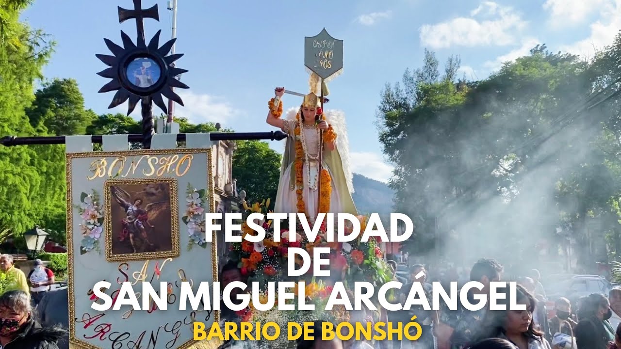 FESTIVIDAD DE SAN MIGUEL ARCÁNGEL | 2022 ● Barrio de Bonshó, Temascalcingo, México.