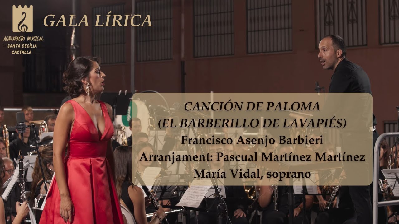 CANCIÓN DE PALOMA - F. A. Barbieri | A. M. Santa Cecília de Castalla | María Vidal, soprano