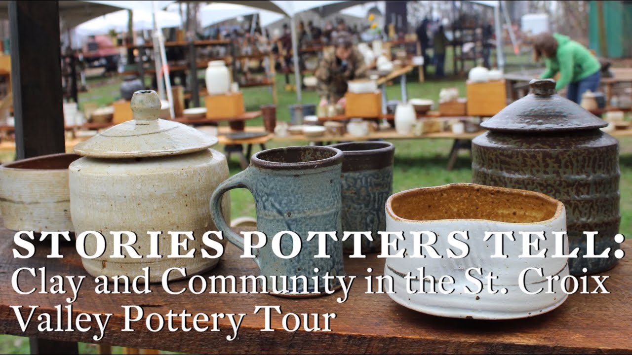 Stories Potters Tell: Clay and Community in the St. Croix Valley Pottery Tour