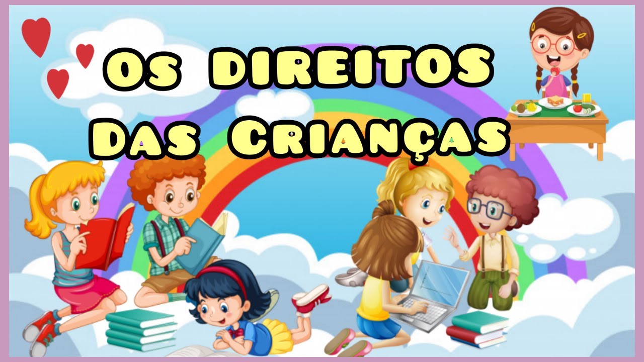 OS DIREITOS DA CRIANÇA- Música para dia das crianças
