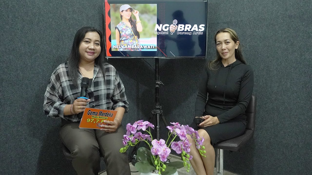 NGOBRAS BERSAMA NELY AMBARAWATI