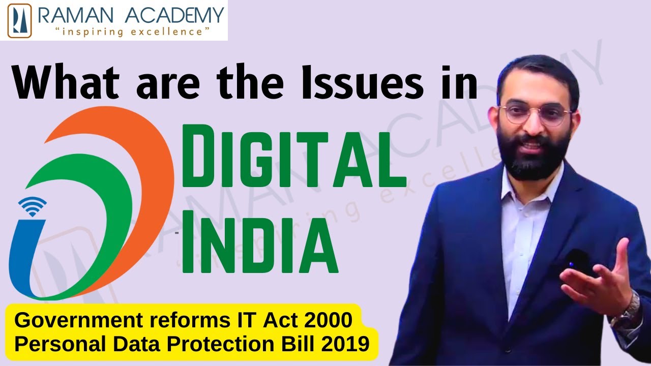 Issues in Digital India - Government reforms IT Act 2000 | Personal Data Protection Bill 2019 | NDGF