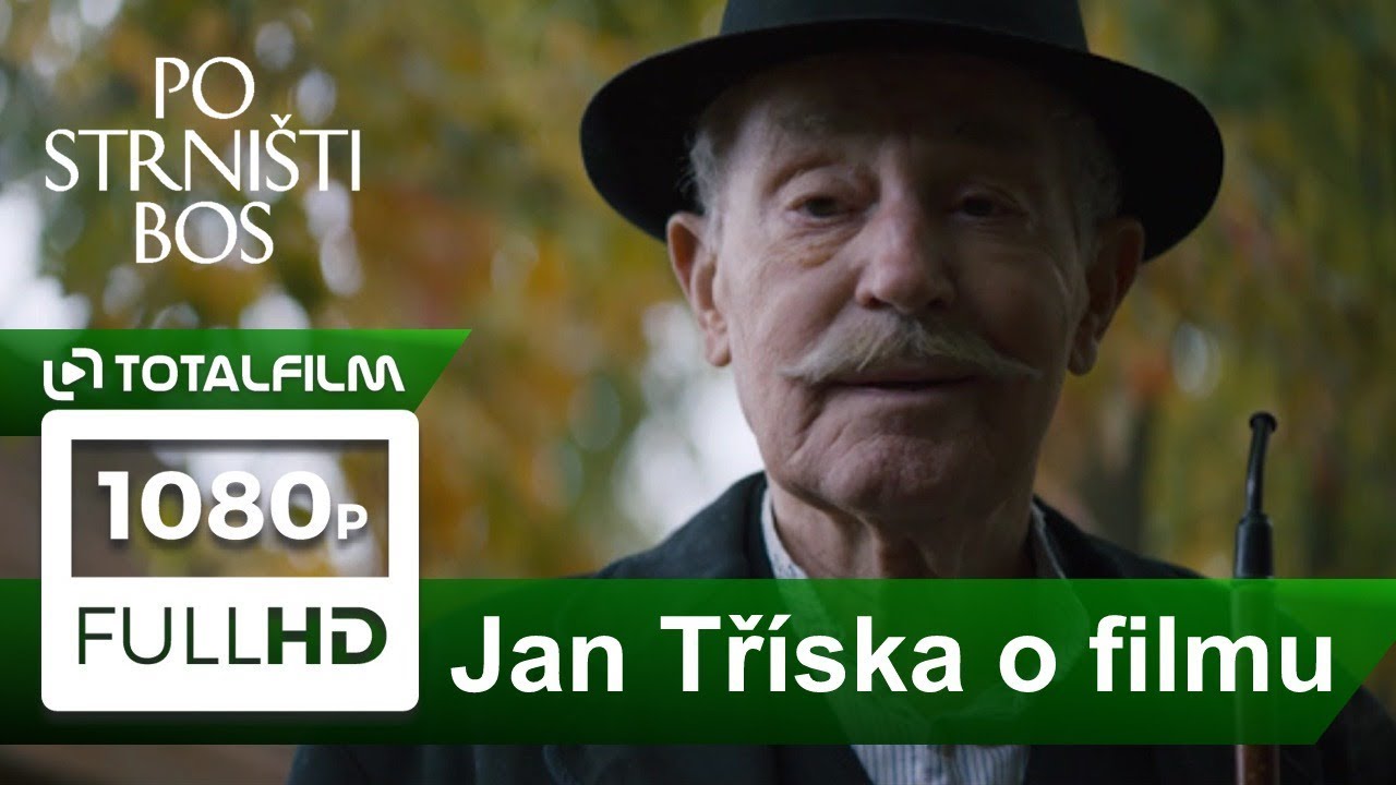 Po strništi bos (2017) Jan Tříska o filmu