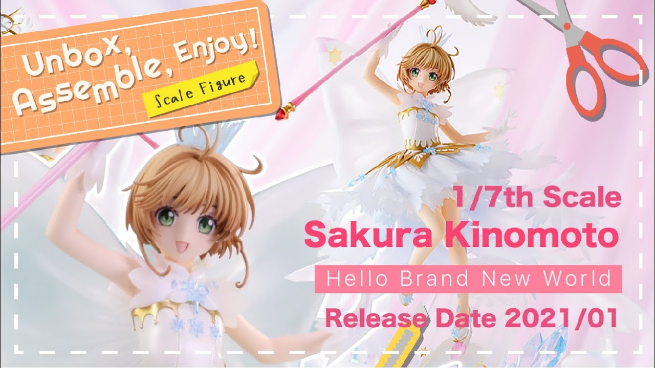 Sakura Kinomoto: Hello Brand New World Unboxing and Assembly Video Manual | Unbox, Assemble, Enjoy!