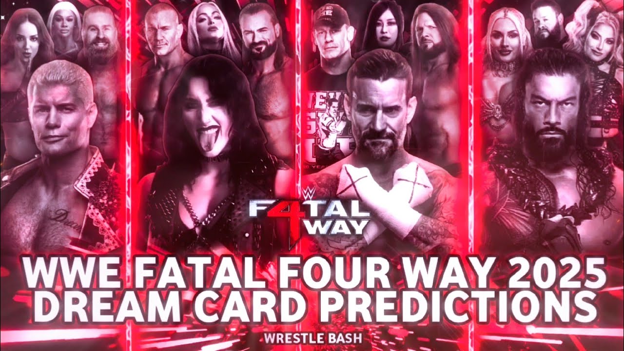 WWE Fatal Four Way 2025 Dream Match Card Predictions
