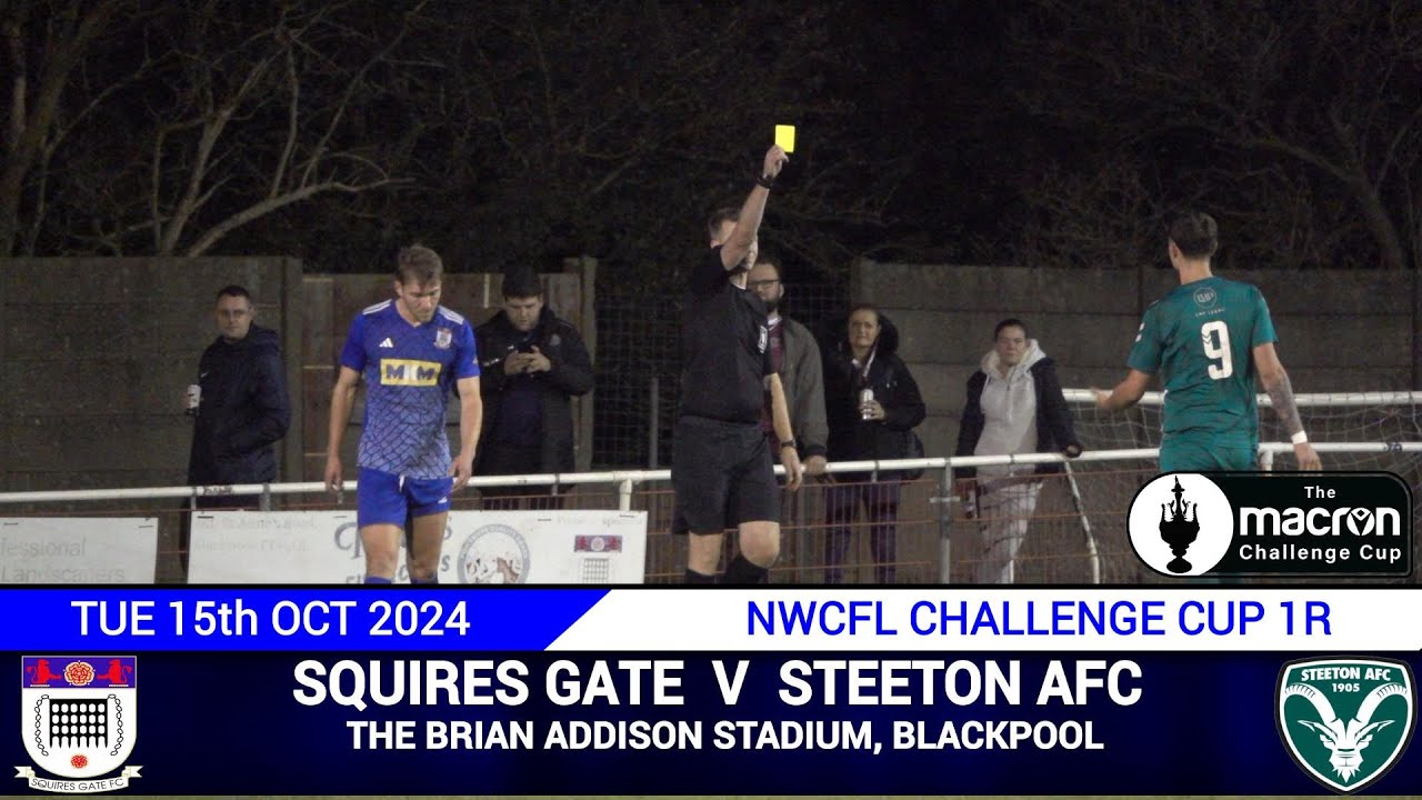Squires Gate Vs Steeton AFC (15.10.24) NWCFL Challenge Cup 1R