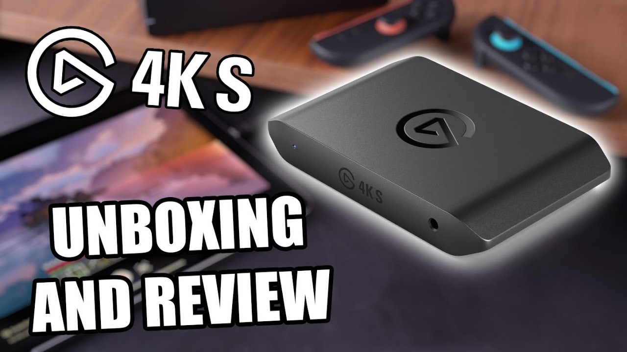 ELGATO 4K S GAME CAPTURE | UNBOXING AND REVIEW