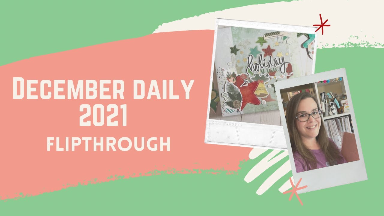 December Daily 2021 flipthrough