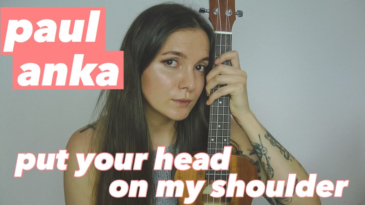 PAUL ANKA - PUT YOUR HEAD ON MY SHOULDER | UKULELE PLAY ALONG