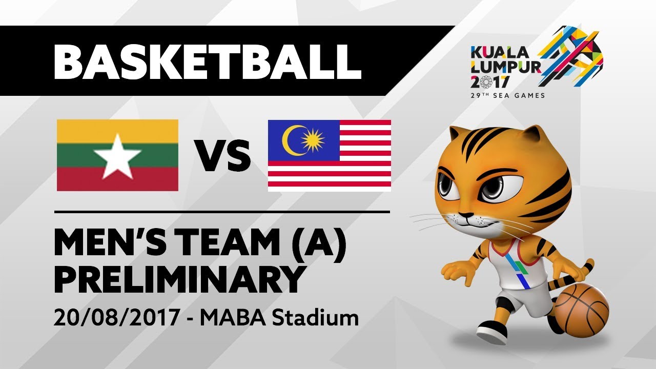 KL2017 29th SEA Games | Men's Basketball - MYA 🇲🇲 vs MAS 🇲🇾 | 20/08/2017