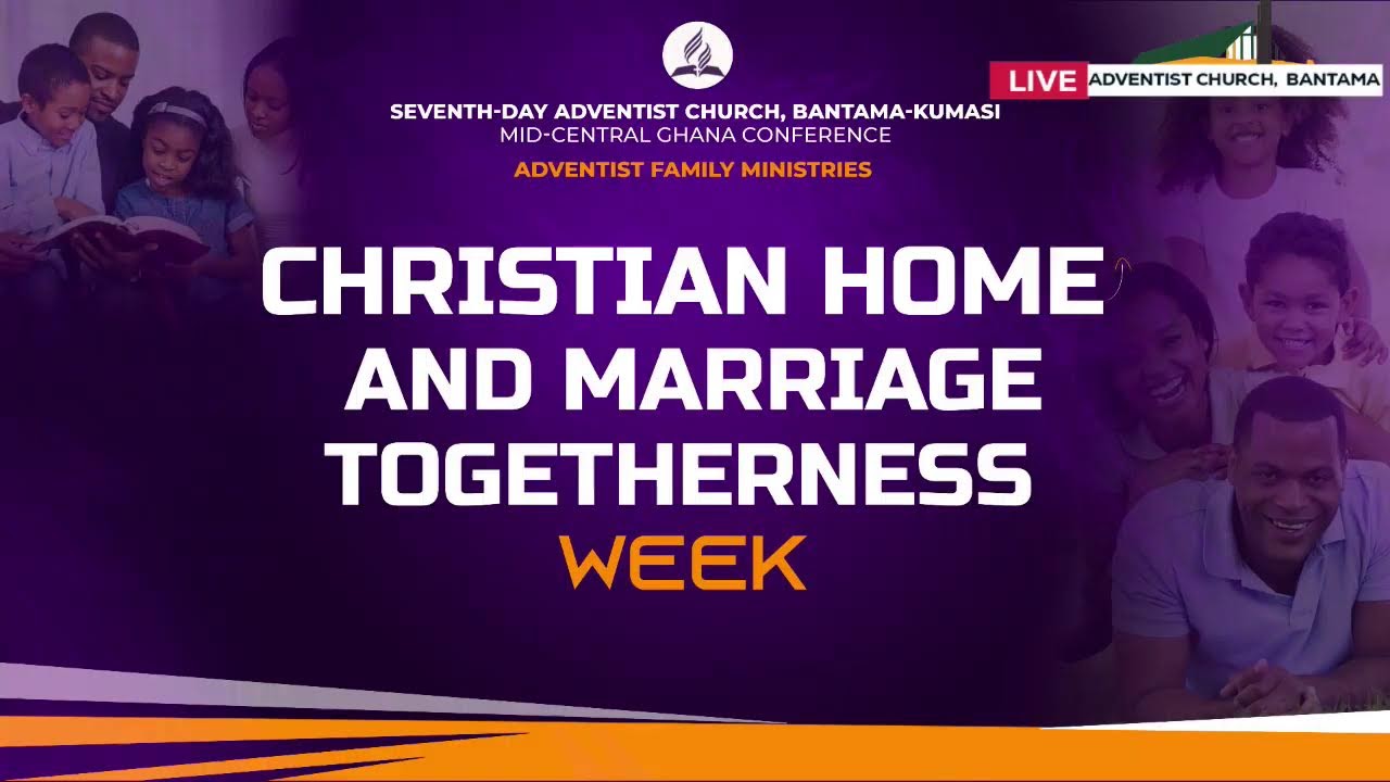 Day 04 || Christian Home and Marriage Togetherness Week || Pr. Opoku Addai