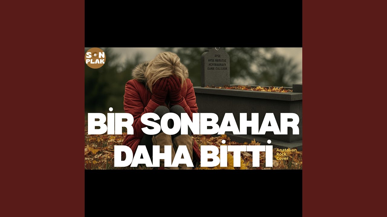 Bir Sonbahar Daha Bitti