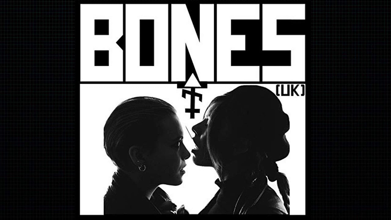 BONES UK -  I’m Afraid Of Americans - HQ