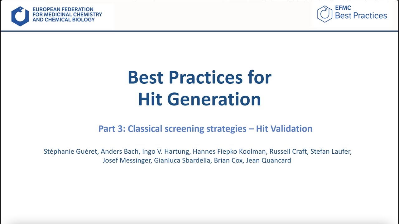 Hit Generation - Webinar (Part Three: Classical Screening Strategies - Hit Validation)