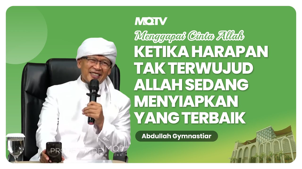 KETIKA HARAPAN TAK TERWUJUD ALLAH SEDANG MENYIAPKAN YANG TERBAIK | KAJIAN AAGYM