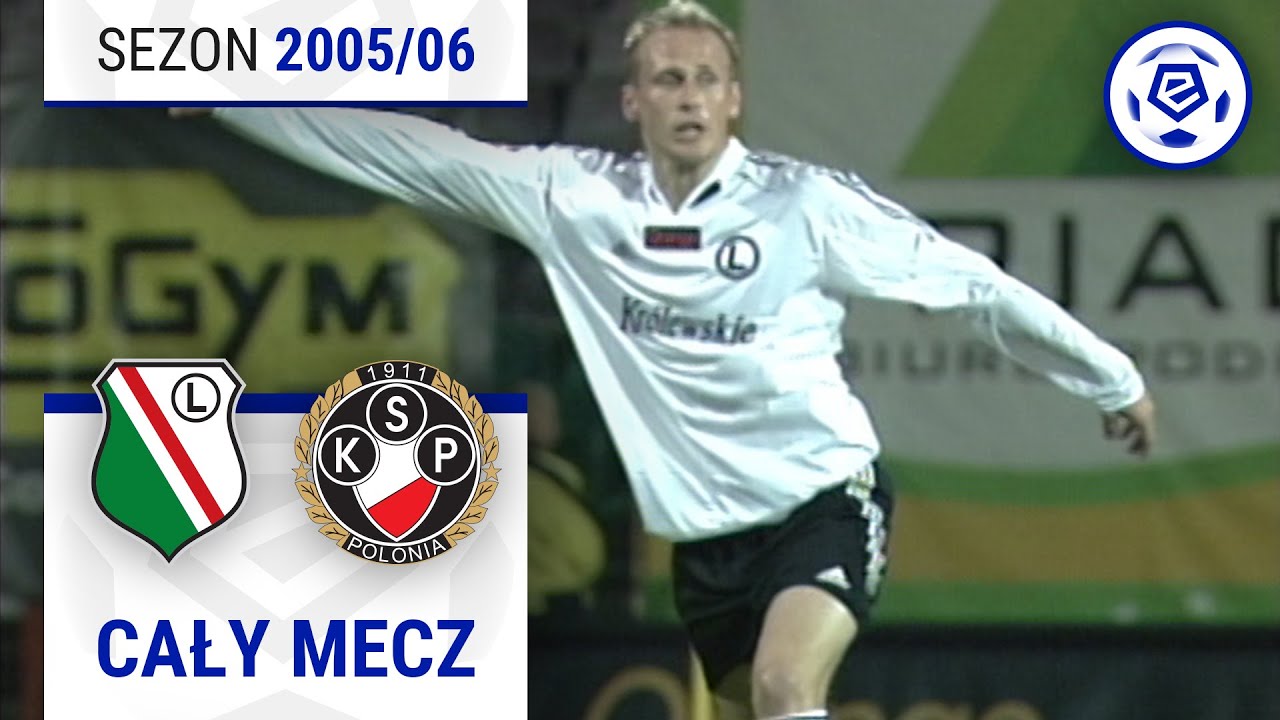 (1/2) Legia Warszawa - Polonia Warszawa | CAŁY MECZ | Ekstraklasa 2005/06 | 8. Kolejka