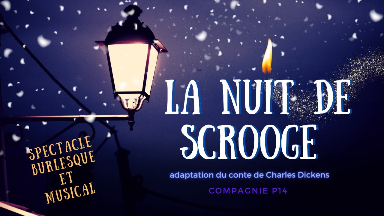 LA NUIT DE SCROOGE / Bande annonce du spectacle / Cie P14