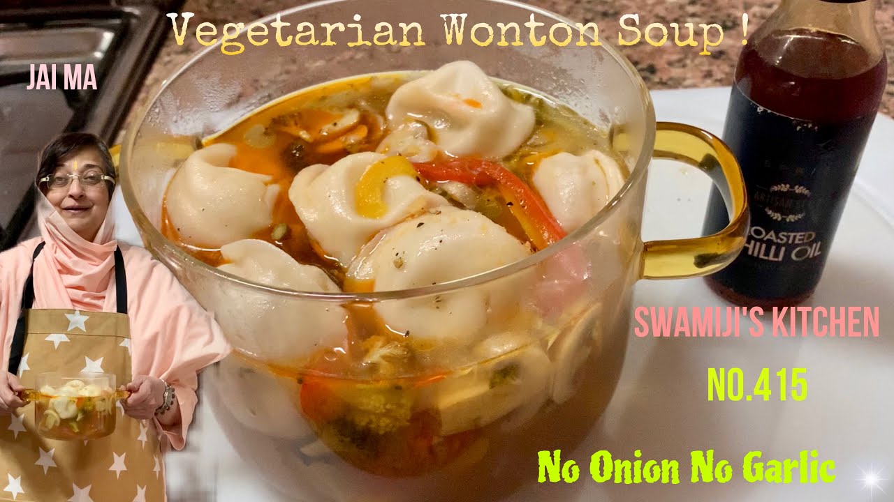 Vegetarian Wonton Soup ! | No Onion No Garlic | Super Delicious | Nityanand Cooking | No.415