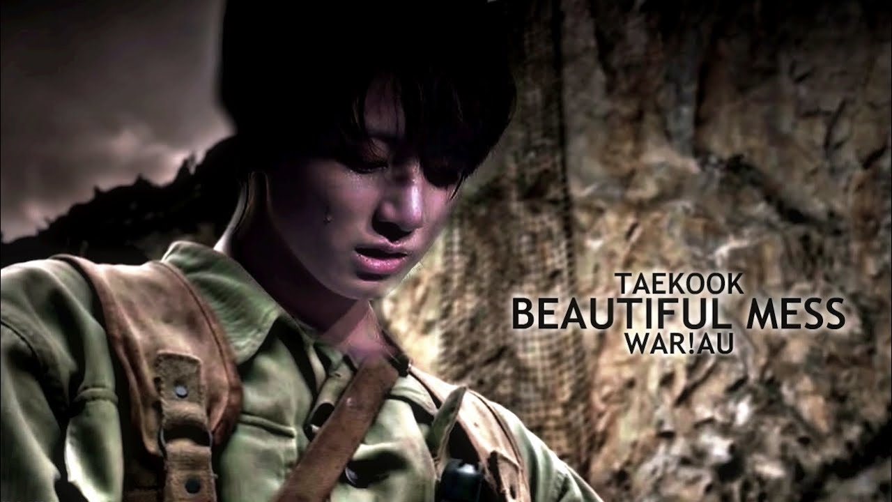 taekook ✘ beautiful mess ↠ war!au