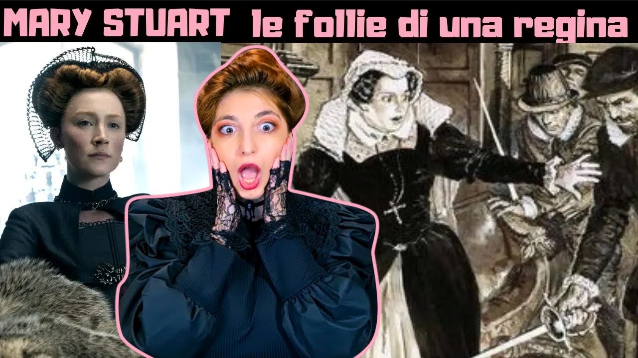 MARY STUART - LE FOLLIE DI UNA REGINA - prima parte