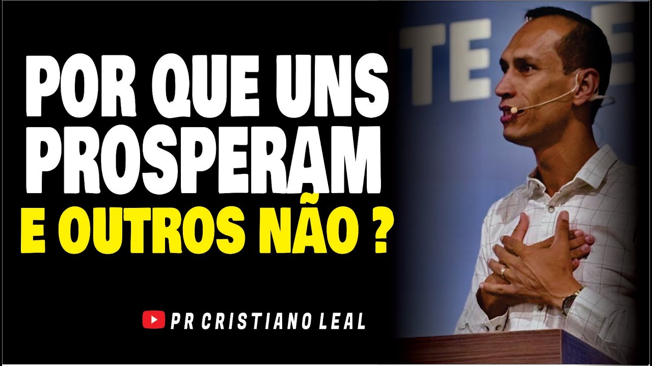 POR QUE UNS PROSPERAM E OUTROS NÃO?
