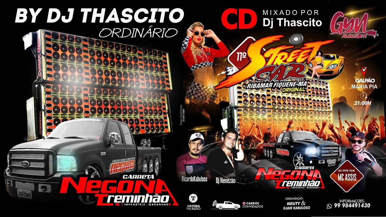 CD  STREET CAR FETST  11ª EDIÇÃO BY DJ THASCITO ORDINÁRIO (GynAutoSom )