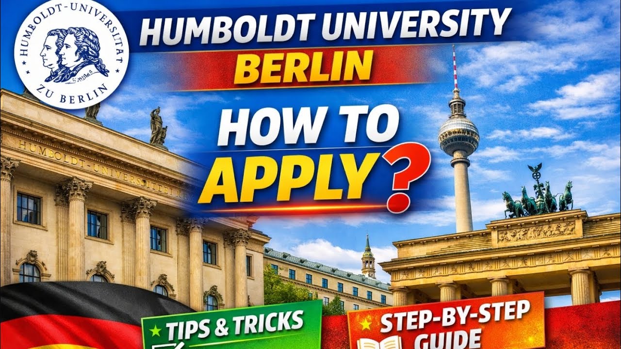 How to Apply to Humboldt University Berlin | Step-by-Step Guide for International Students