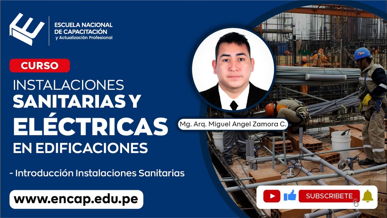 Curso: INSTALACIONES SANITARIAS Y EL&Eacute;CTRICAS EN EDIFICACIONES 2025