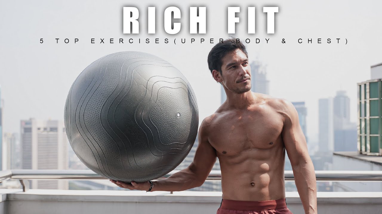 RICH FIT : 5 STABILITY BALL UPPER BODY & CHEST EXERCISES - FROM BEGINNER TO ADVANCED!