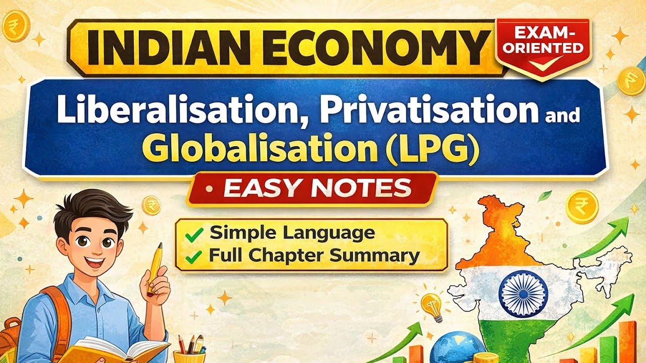 ✅ LPG (1991 Reforms) Complete Chapter 3 | Easy Notes | Exam Oriented