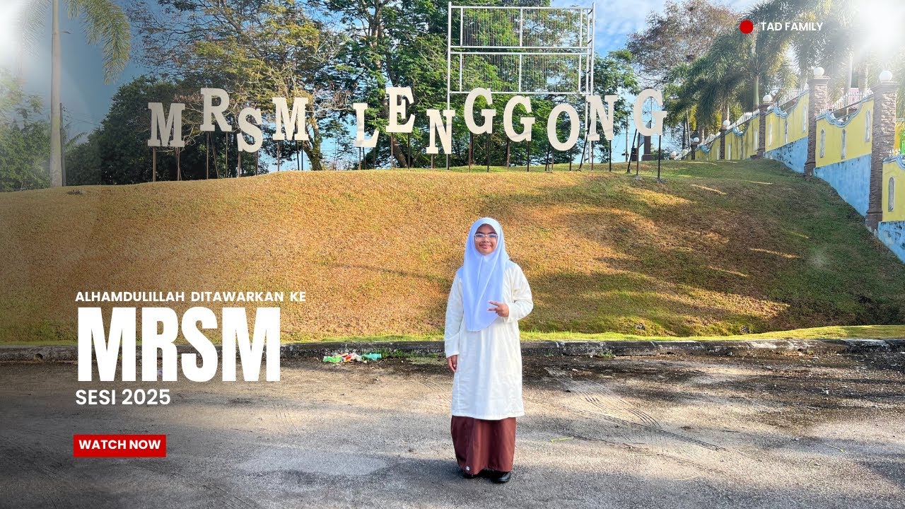 Pendaftaran Tingkatan 1 2025 di MRSM LENGGONG PERAK | Tahniah kakak