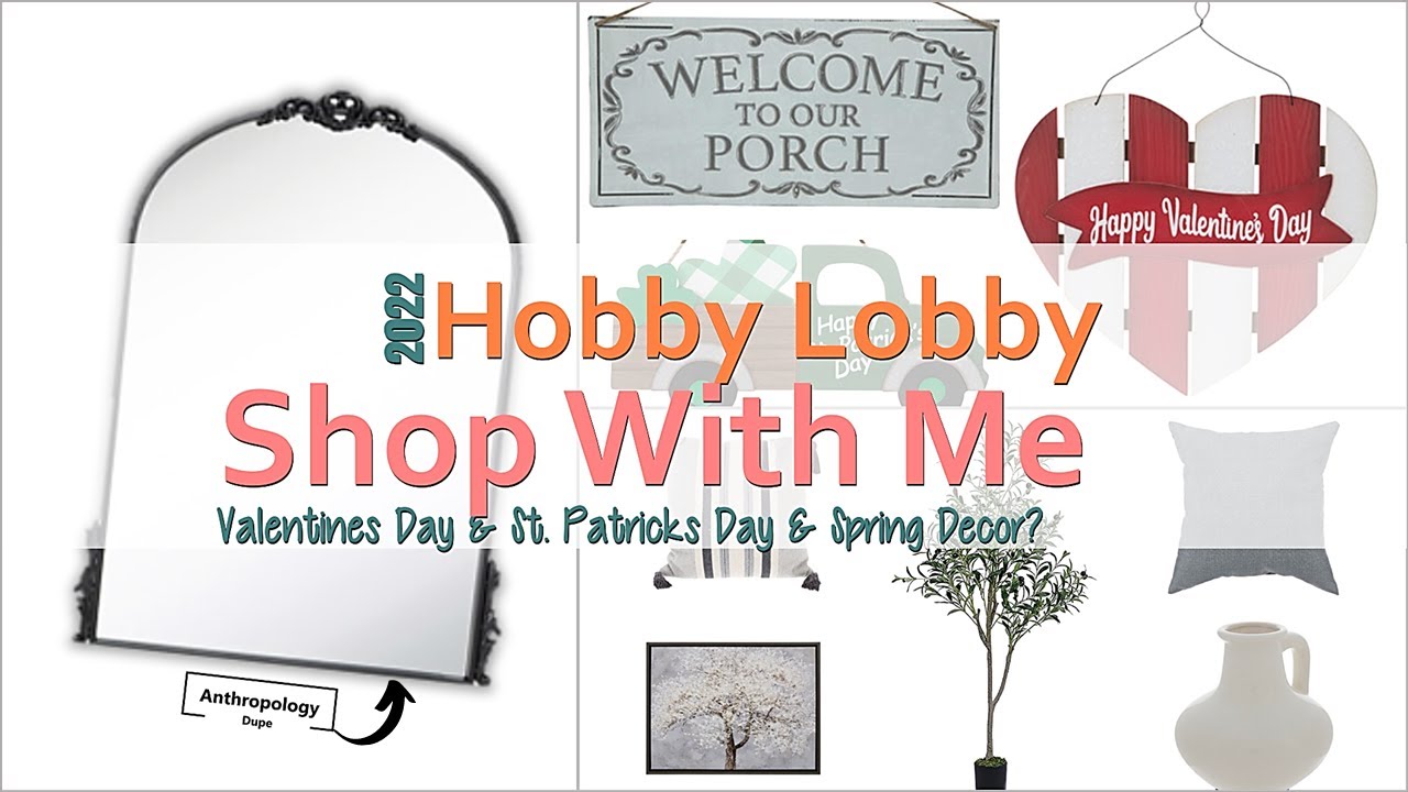 2022 HOBBY LOBBY - Shop With Me || New Home Decor & More || Valentines Day & Spring Decor