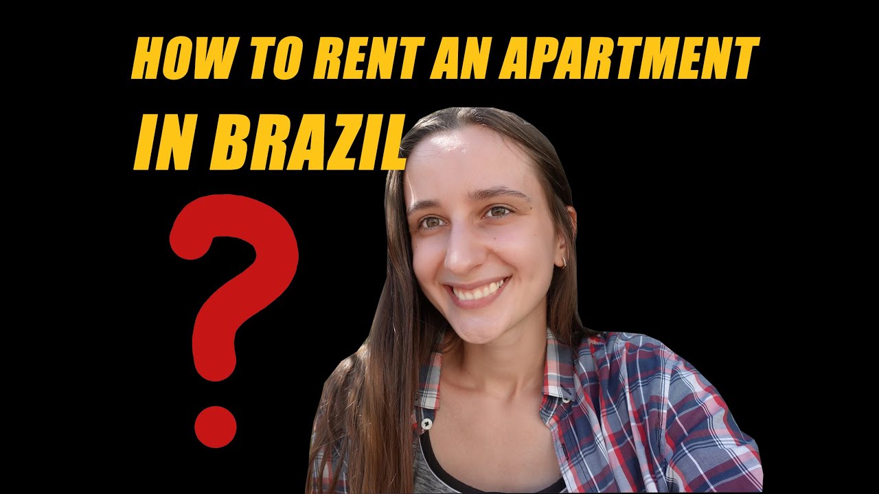 How to rent an apartment in Brazil