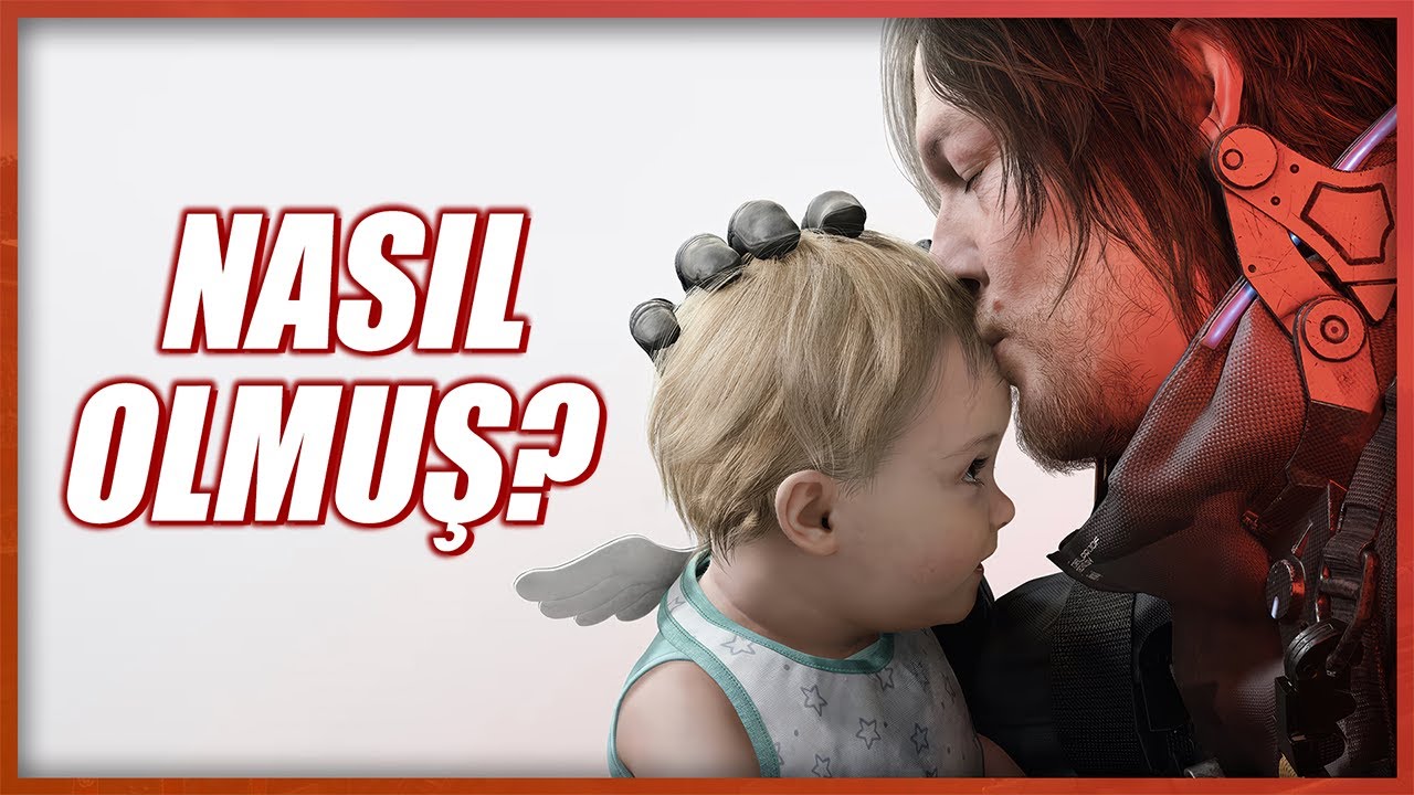 👶 BAKALIM DEATH STRANDING 2 NASIL OLMUŞ ?
