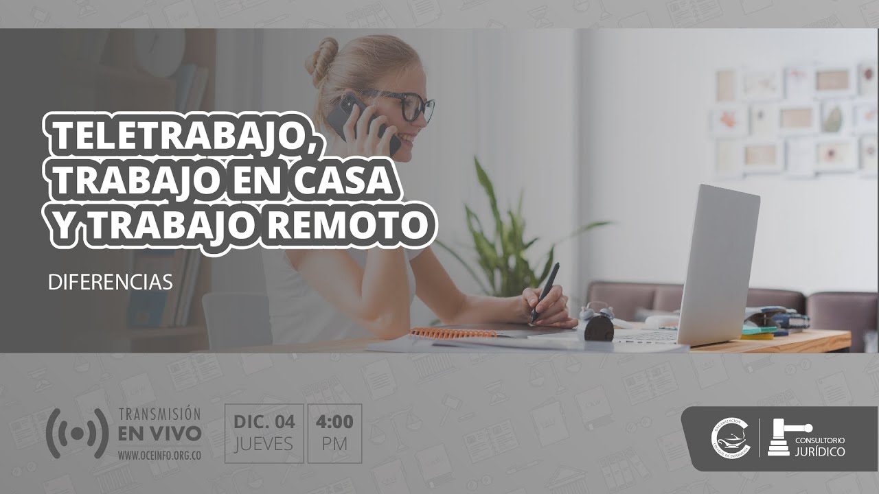 ¡EN VIVO HOY! 🚨 Teletrabajo, En Casa y Remoto: Sus Diferencias Legales ⚖️