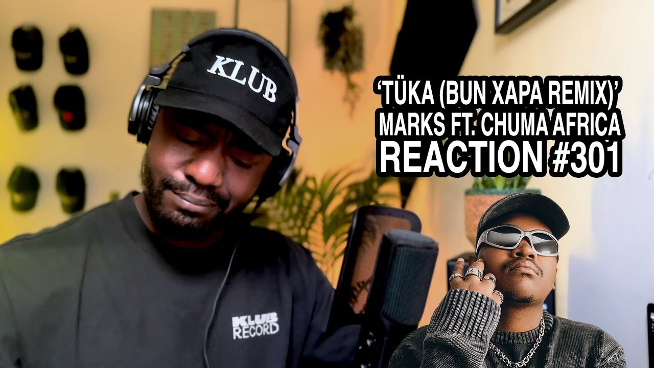 BUN XAPA IS ON A RUN! MARKS FT. CHUMA AFRICA - TÜKA (BUN XAPA REMIX) | AFRO HOUSE | REACTION #301
