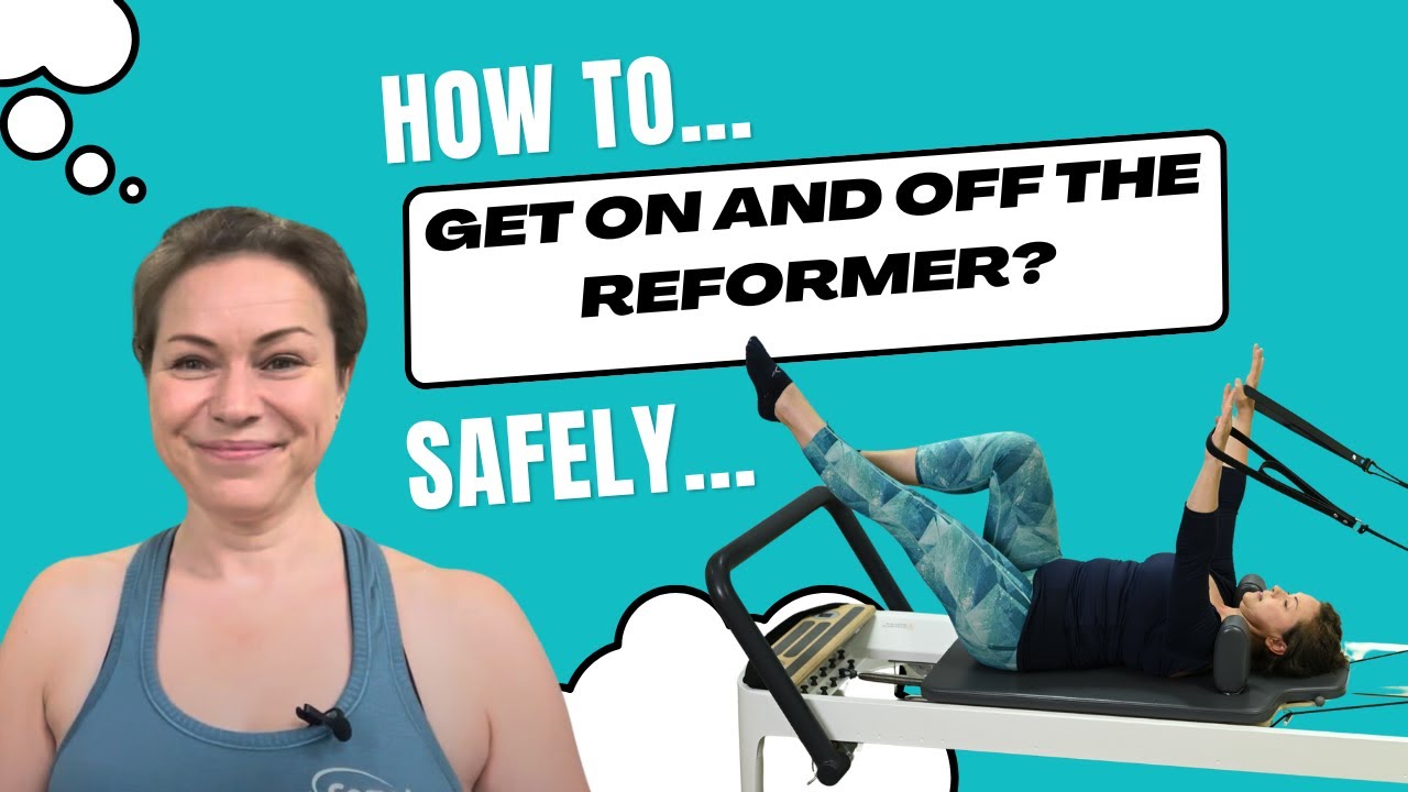 How to get on and off the Pilates reformer