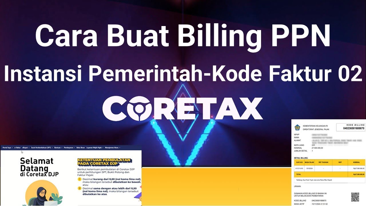 Tutorial Cara Buat Billing PPN di Coretax (Buat Faktur 02-Lapor SPT PPN) Panduan Instansi Pemerintah