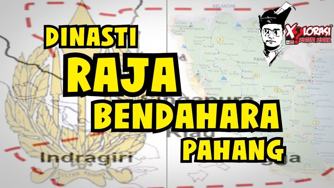 🔴 DINASTI RAJA BENDAHARA PAHANG | PAHANG