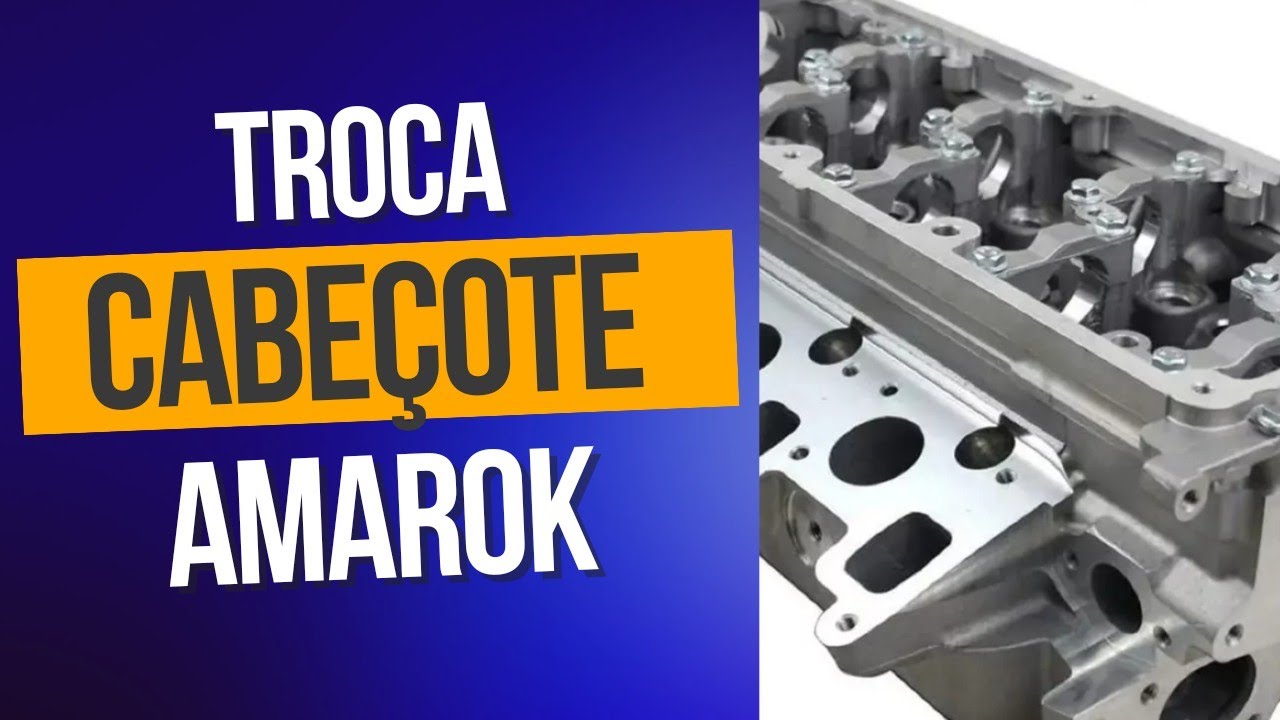 Troca do cabeçote da Amarok 2.0