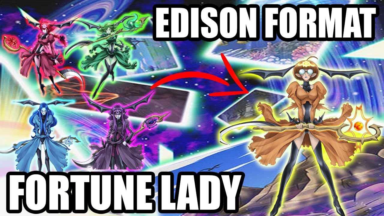 Профиль колоды Fortune Lady — формат Эдисона — YUGIOH!